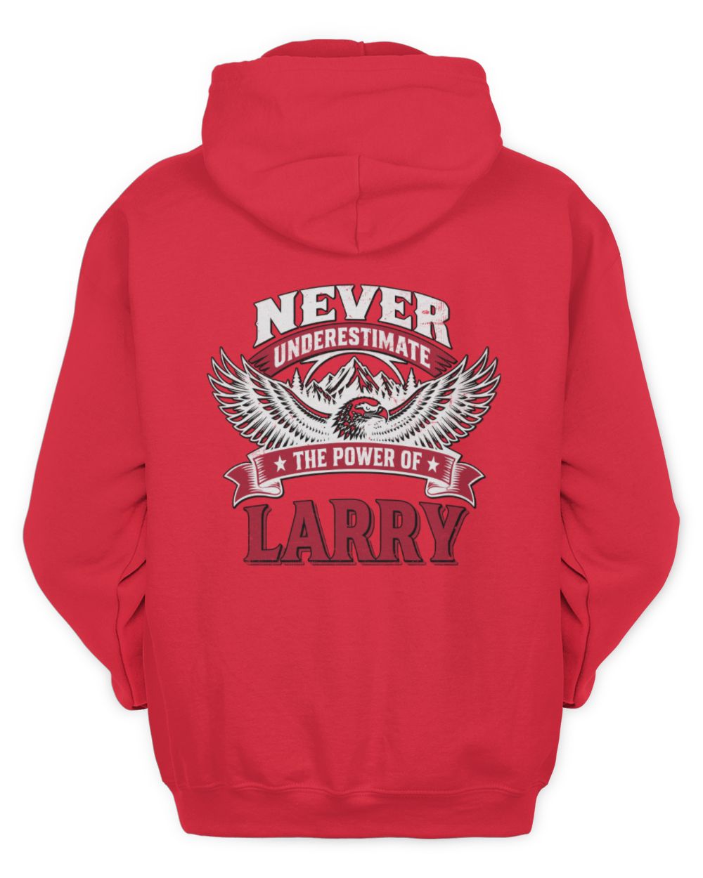 Never Underestimate Your Name Eagle Mountain Shirt LARRY M1-61 / Unisex Hoodie / red