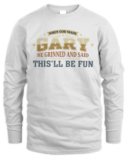 When God Made Your Name Funny Heritage T-Shirt GARY M1-80 / Men's Long Sleeved T-Shirt / white