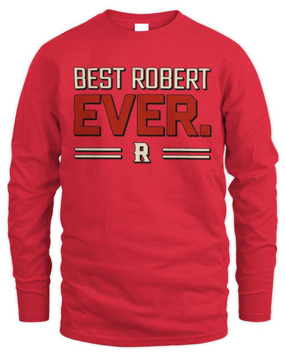 Best Your Name Ever Cool Shirt ROBERT M1-58 / Men's Long Sleeved T-Shirt / red