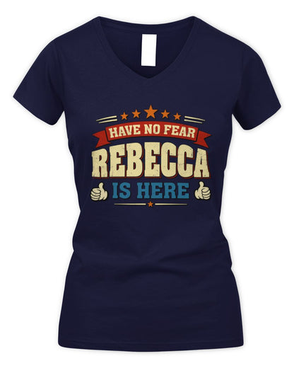 Have No Fear Your Name Is Here Cool Graphic T-Shirt REBECCA M1-71 / Women's V-Neck T-Shirt / navy