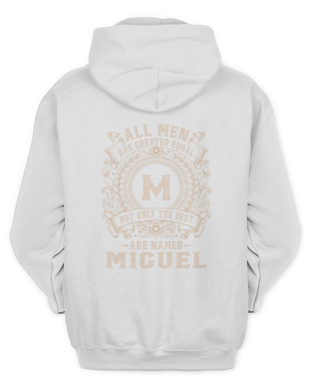 All Men Are Created Equal Cool Logo Shirt MIGUEL M1-60 / Unisex Hoodie / white