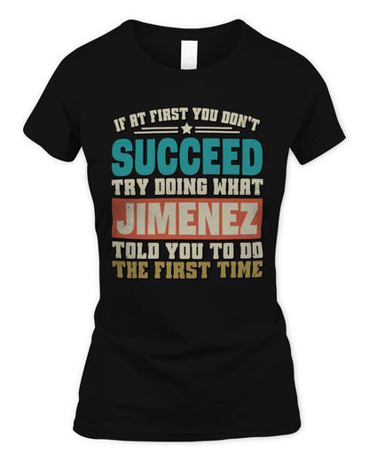 If at First You Don't Succeed Funny Vintage Shirt JIMENEZ M1-53 / Women's Standard T-Shirt / black