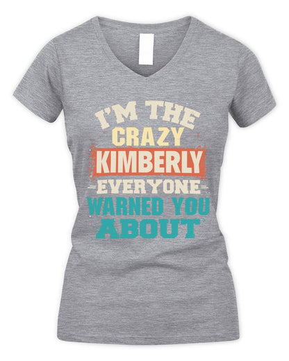 I'm the Crazy One Everyone Warned You About Retro Graphic T-Shirt KIMBERLY M1-70 / Women's V-Neck T-Shirt / sport grey