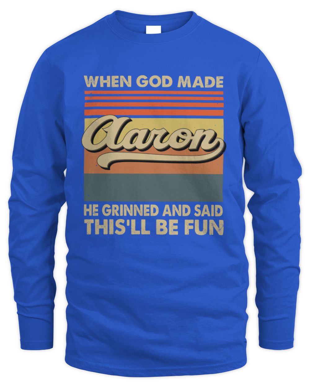 When God Made Your Name He Grinned Vintage T-Shirt AARON M1-55 / Men's Long Sleeved T-Shirt / royal
