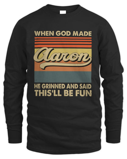 When God Made Your Name He Grinned Vintage T-Shirt AARON M1-55 / Men's Long Sleeved T-Shirt / black