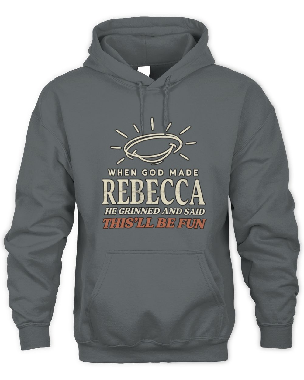 When God Made Your Name Funny Western T-Shirt T-Shirt REBECCA M1-S82 / Unisex Hoodie / charcoal