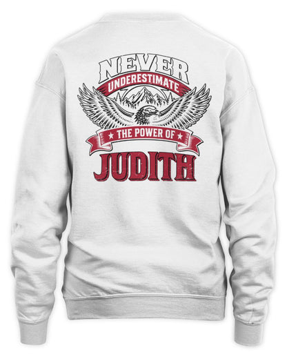 Never Underestimate Your Name Eagle Mountain Shirt JUDITH M1-61 / Unisex Sweatshirt / white