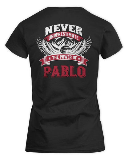 Never Underestimate Your Name Eagle Mountain Shirt PABLO M1-61 / Women's Standard T-Shirt / black