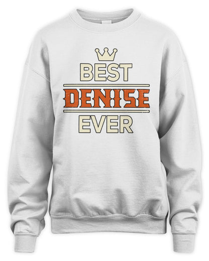 Best Your Name With Crown Shirt DENISE M1-59 / Unisex Sweatshirt / white