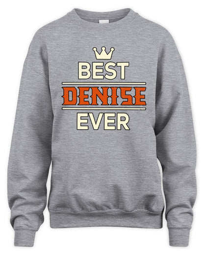 Best Your Name With Crown Shirt DENISE M1-59 / Unisex Sweatshirt / sport grey