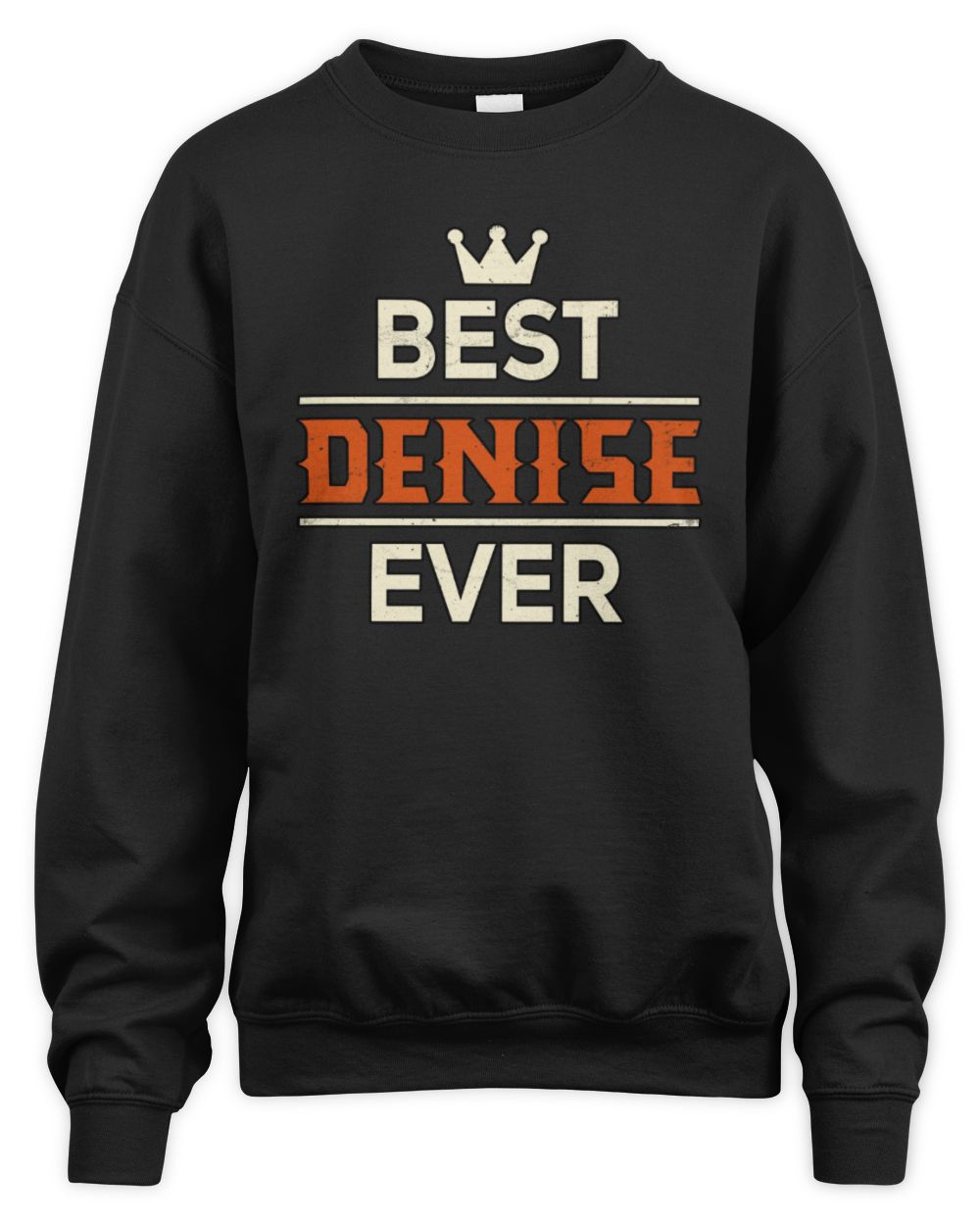 Best Your Name With Crown Shirt DENISE M1-59 / Unisex Sweatshirt / black