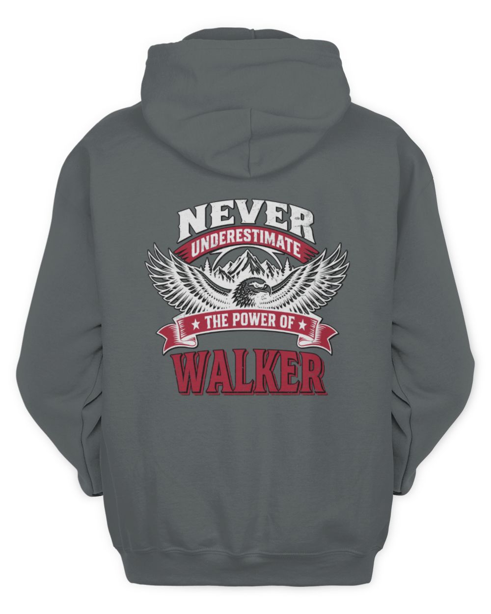 Never Underestimate Your Name Eagle Mountain Shirt WALKER M1-61 / Unisex Hoodie / charcoal
