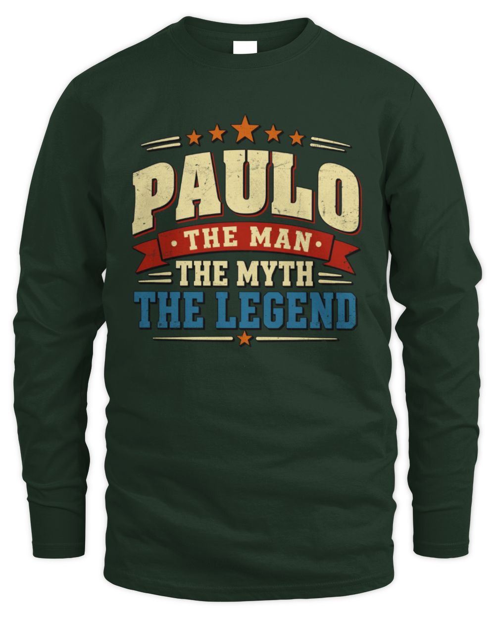 The Man The Myth The Legend Ribbon Vintage T-Shirt PAULO M1-56 / Men's Long Sleeved T-Shirt / forest green