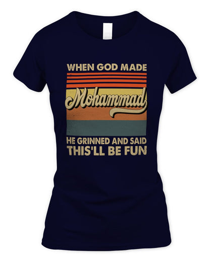 When God Made Your Name He Grinned Vintage T-Shirt MOHAMMAD M1-55 / Women's Standard T-Shirt / navy
