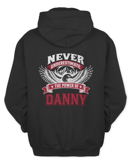 Never Underestimate Your Name Eagle Mountain Shirt DANNY M1-61 / Unisex Hoodie / black