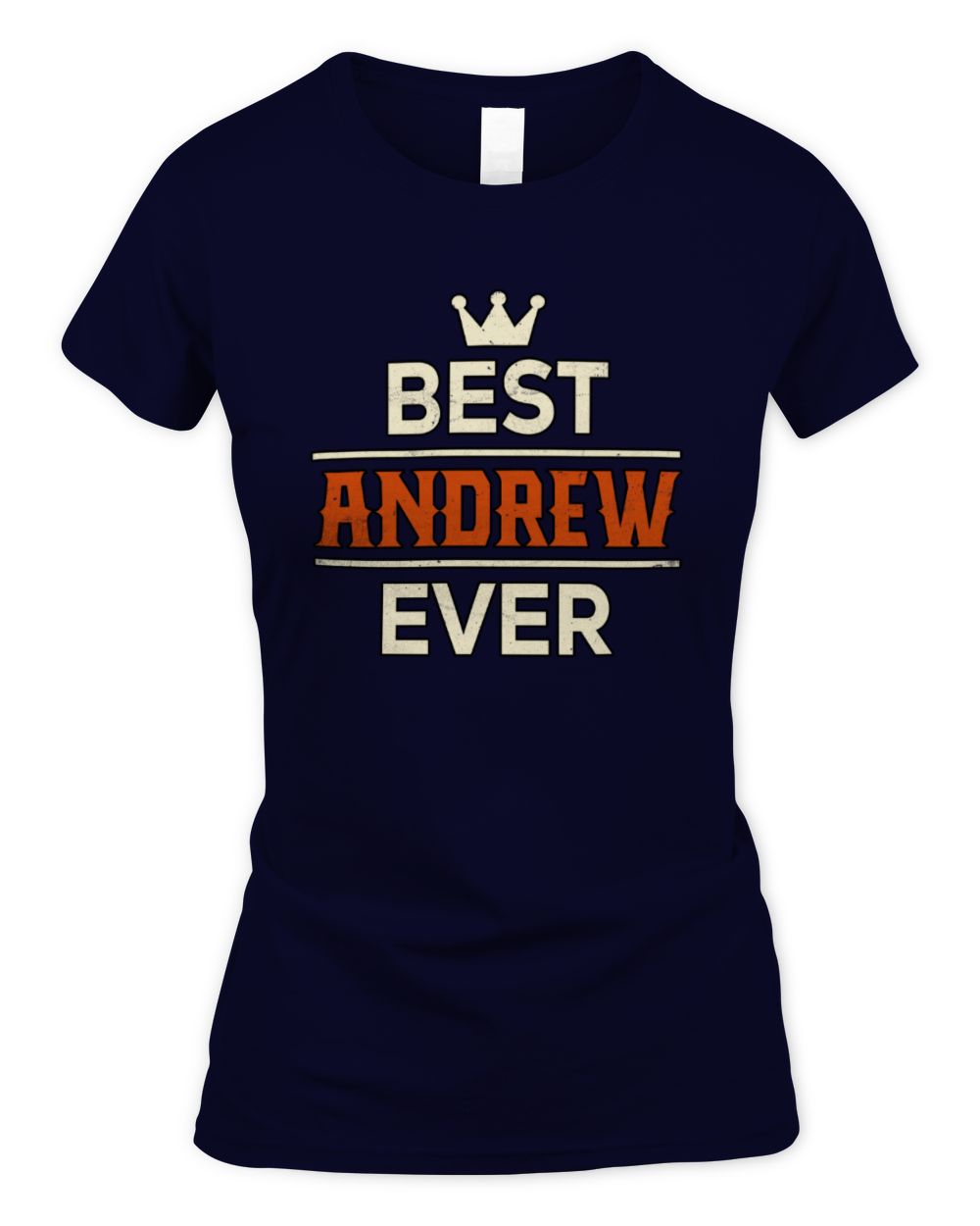 Best Your Name With Crown Shirt ANDREW M1-59 / Women's Standard T-Shirt / navy