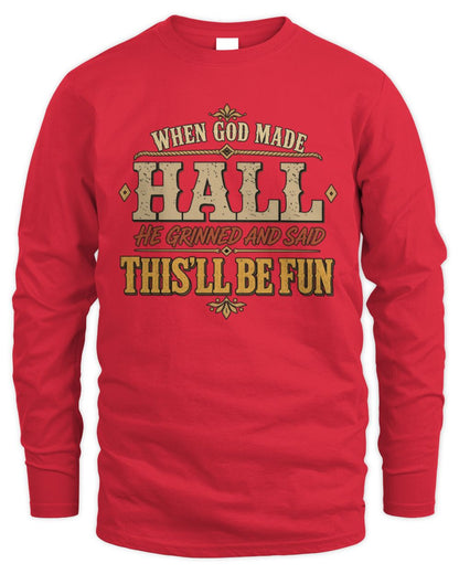 When God Made Your Name Funny Western T-Shirt HALL M1-81 / Men's Long Sleeved T-Shirt / red
