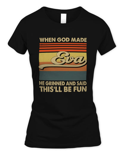 When God Made Your Name He Grinned Vintage T-Shirt EVA M1-55 / Women's Standard T-Shirt / black