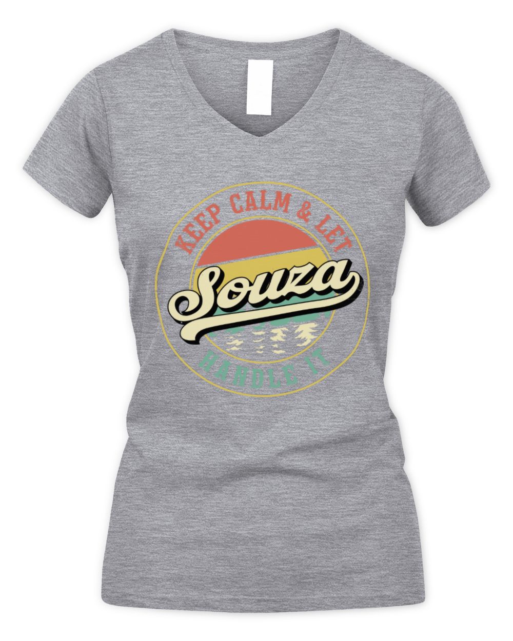 Keep Calm Let Your Name Handle It Retro T-Shirt SOUZA M1-54 / Women's V-Neck T-Shirt / sport grey