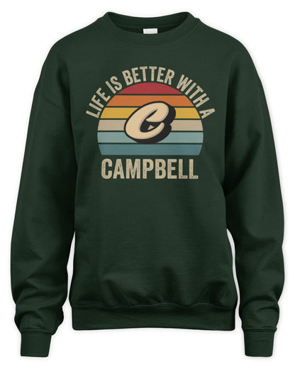 Life Is Better with Name Vintage Sun Shirt CAMPBELL M1-50 / Unisex Sweatshirt / forest green