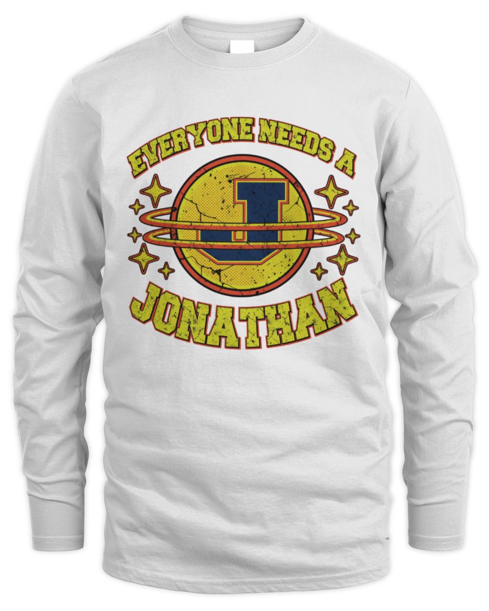 Everyone Needs a Your Name Shirt JONATHAN M1-76 / Men's Long Sleeved T-Shirt / white