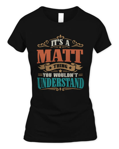 It’s a Name Thing Personalized Retro T-Shirt MATT M1-47 / Women's Standard T-Shirt / black