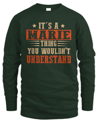 It's a Name Thing Personalized Funny Shirt MARIE M1-51 / Men's Long Sleeved T-Shirt / forest green