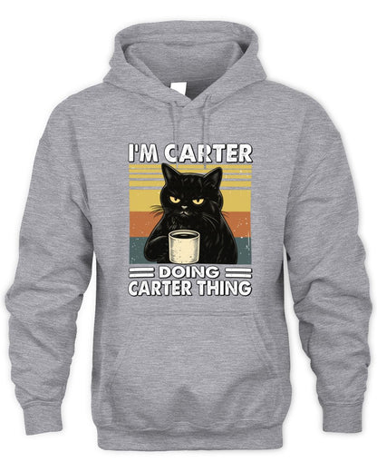 I'm Name Doing Name Thing Grumpy Black Cat Shirt CARTER M1-79 / Unisex Hoodie / sport grey