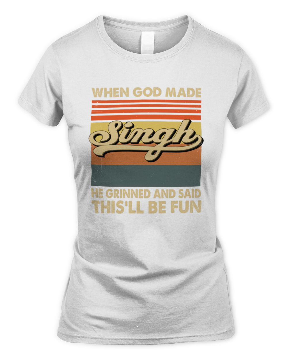 When God Made Your Name He Grinned Vintage T-Shirt SINGH M1-55 / Women's Standard T-Shirt / white