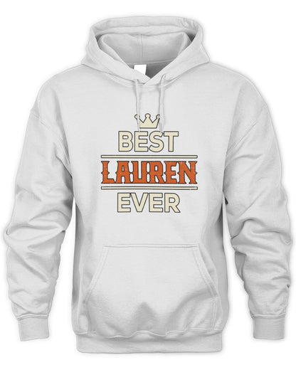 Best Your Name With Crown Shirt LAUREN M1-59 / Unisex Hoodie / white