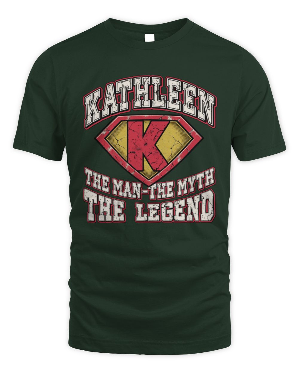 The Man The Myth The Legend Superman Graphic T-Shirt KATHLEEN M1-74 / Unisex Standard T-Shirt / forest green