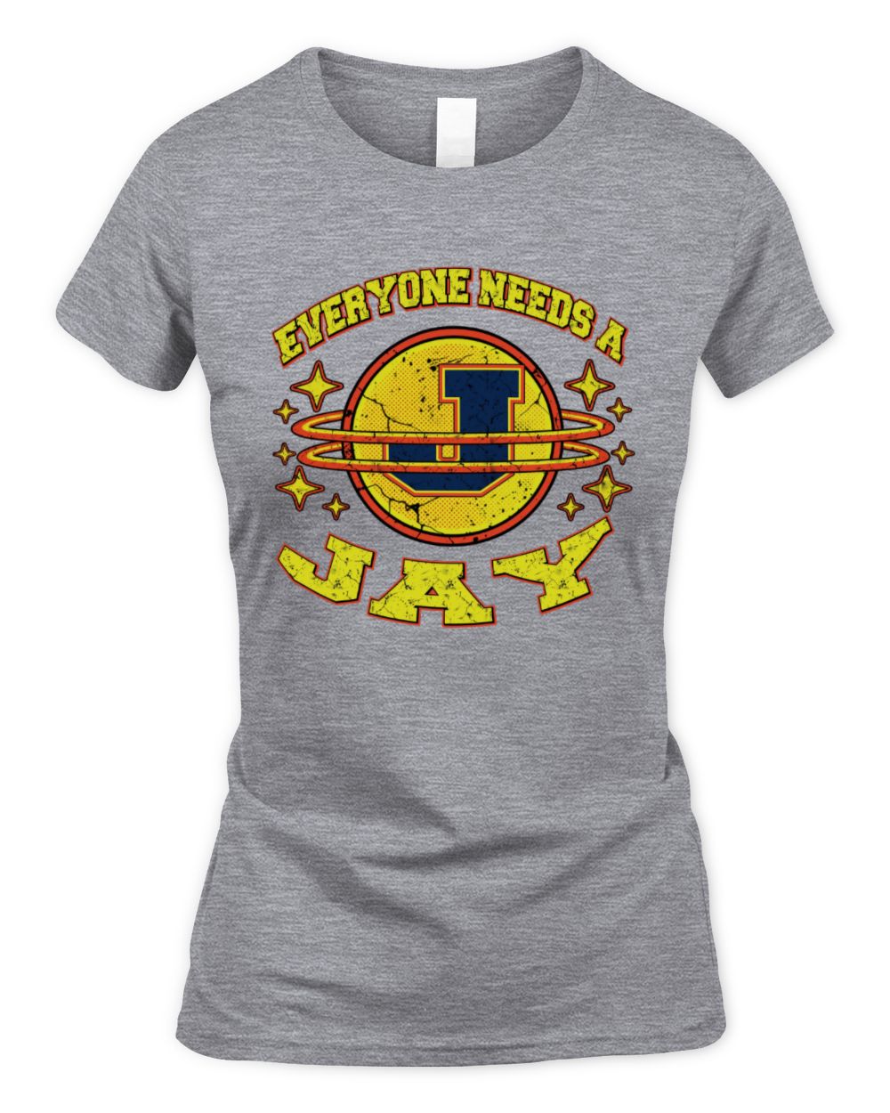 Everyone Needs a Your Name Shirt JAY M1-76 / Women's Standard T-Shirt / sport grey
