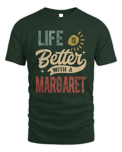 Life Is Better With a Name Personalized Retro T-Shirt MARGARET-48 / Unisex Standard T-Shirt / forest green