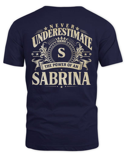 Never Underestimate Your Name Luxury Logo Shirt SABRINA M1-63 / Unisex Standard T-Shirt / navy