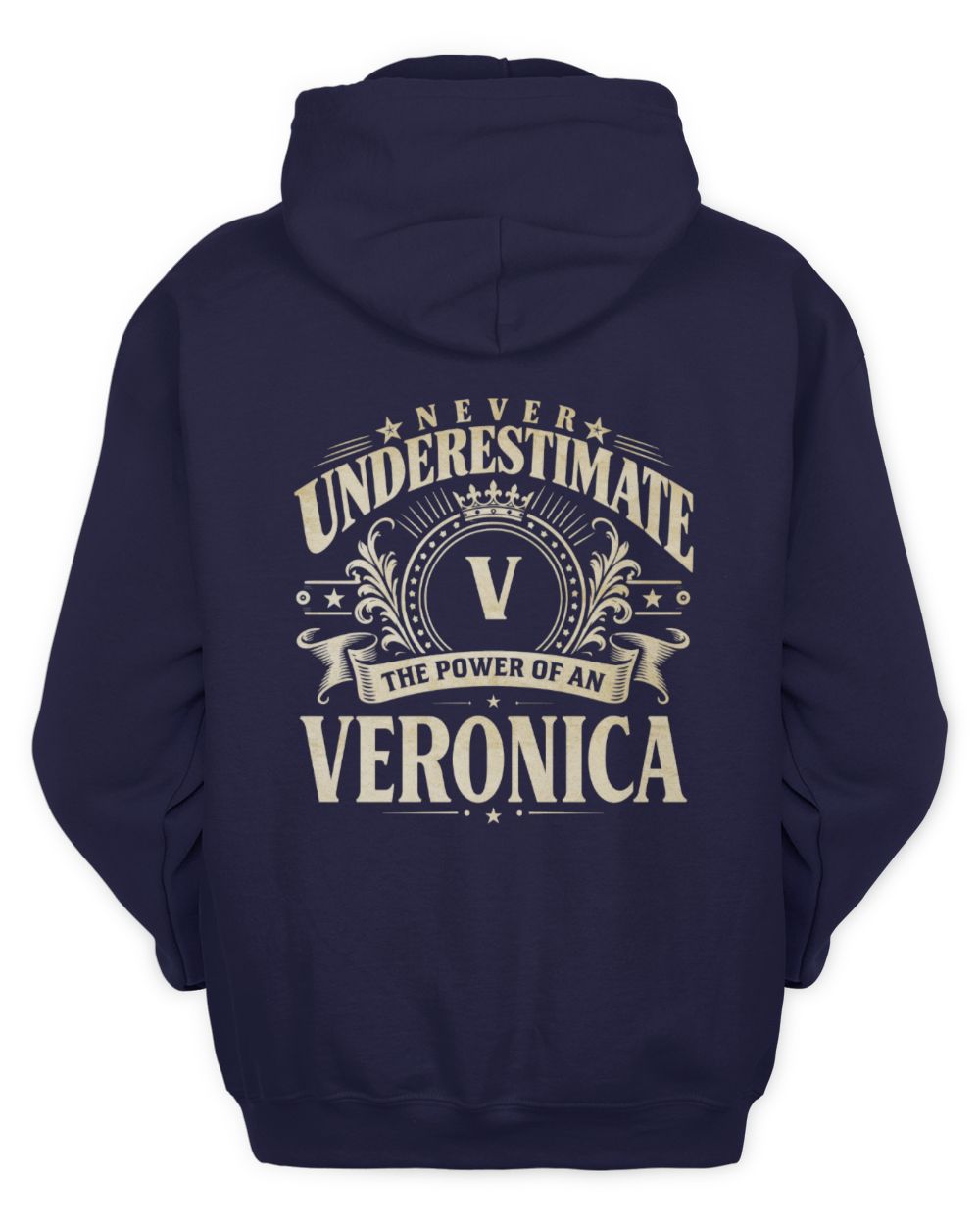 Never Underestimate Your Name Luxury Logo Shirt VERONICA M1-63 / Unisex Hoodie / navy