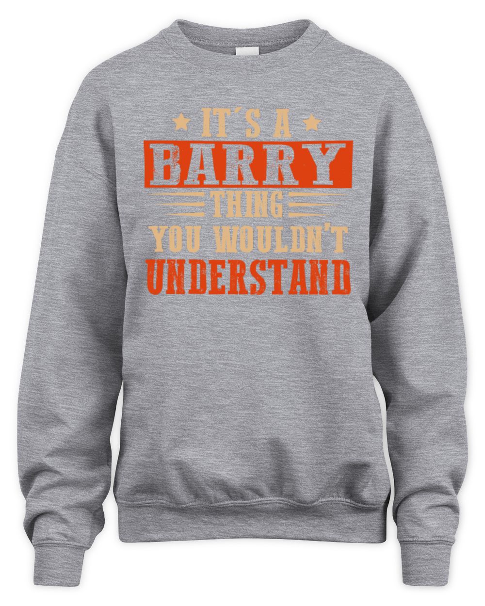 It's a Name Thing Personalized Funny Shirt BARRY M1-51 / Unisex Sweatshirt / sport grey