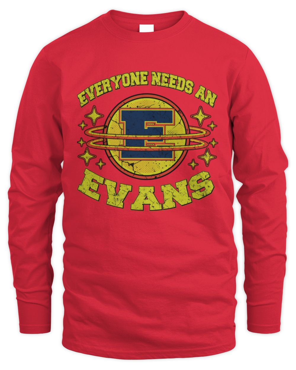 Everyone Needs a Your Name Shirt EVANS M1-76 / Men's Long Sleeved T-Shirt / red