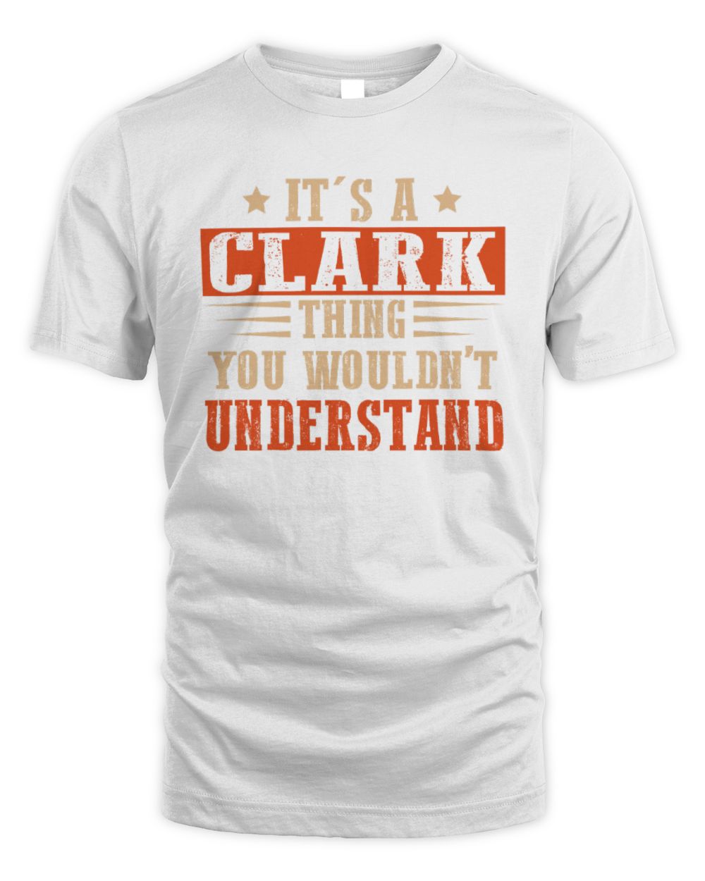 It's a Name Thing Personalized Funny Shirt CLARK M1-51 / Unisex Standard T-Shirt / white