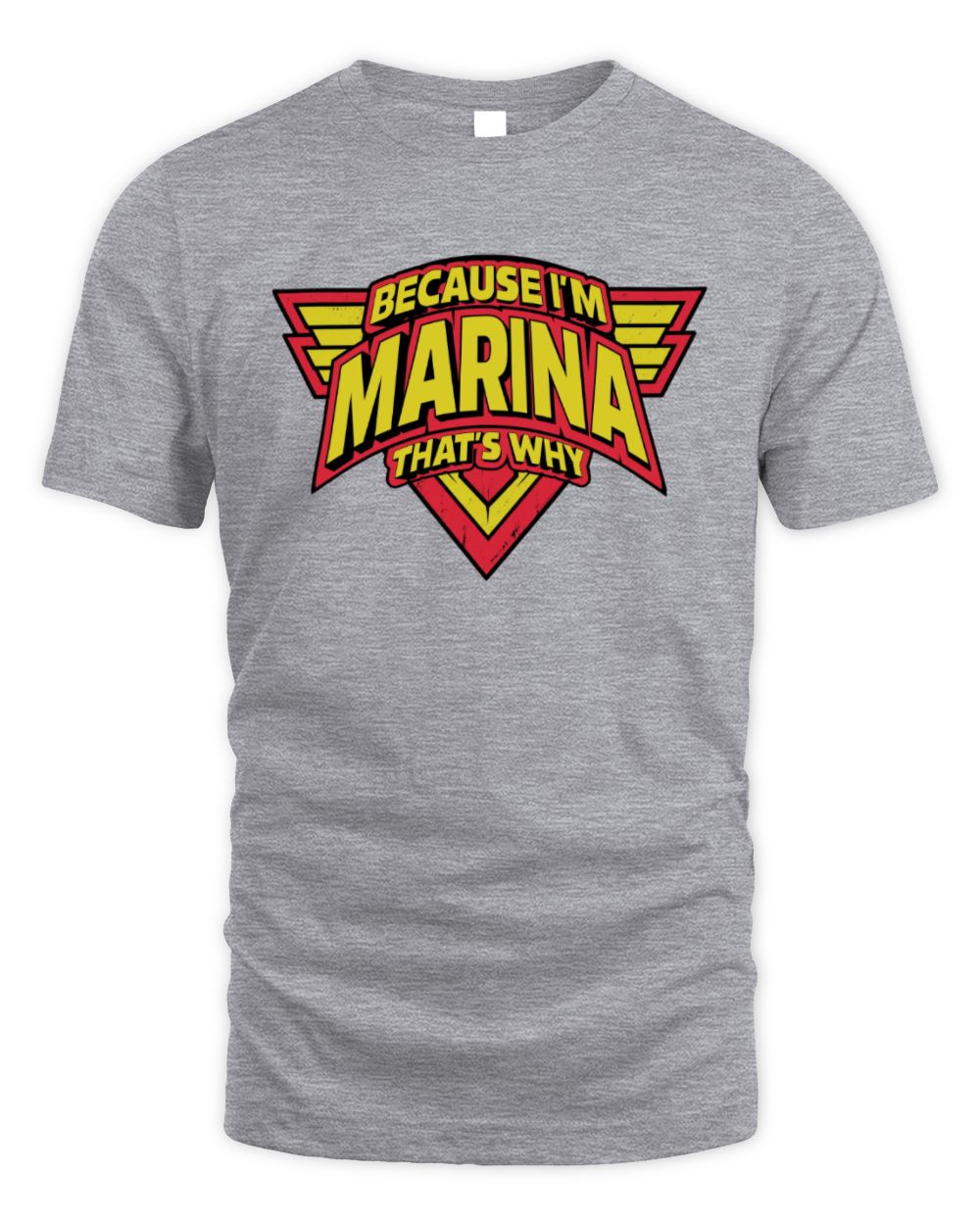Because I'm Name That's Why Red and Yellow Logo Graphic T-Shirt MARINA M1-75 / Unisex Standard T-Shirt / sport grey