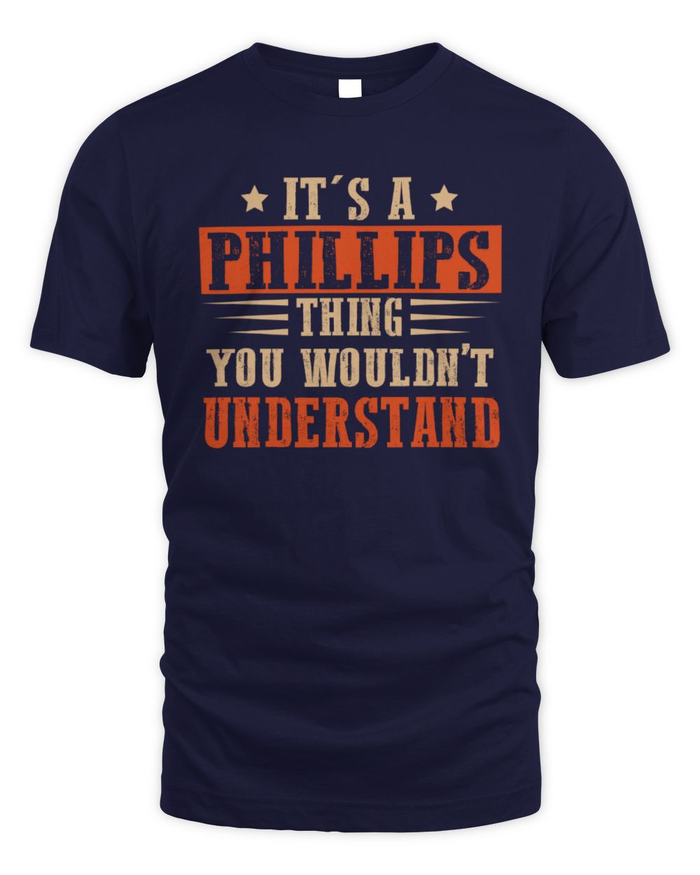 It's a Name Thing Personalized Funny Shirt PHILLIPS M1-51 / Unisex Standard T-Shirt / navy