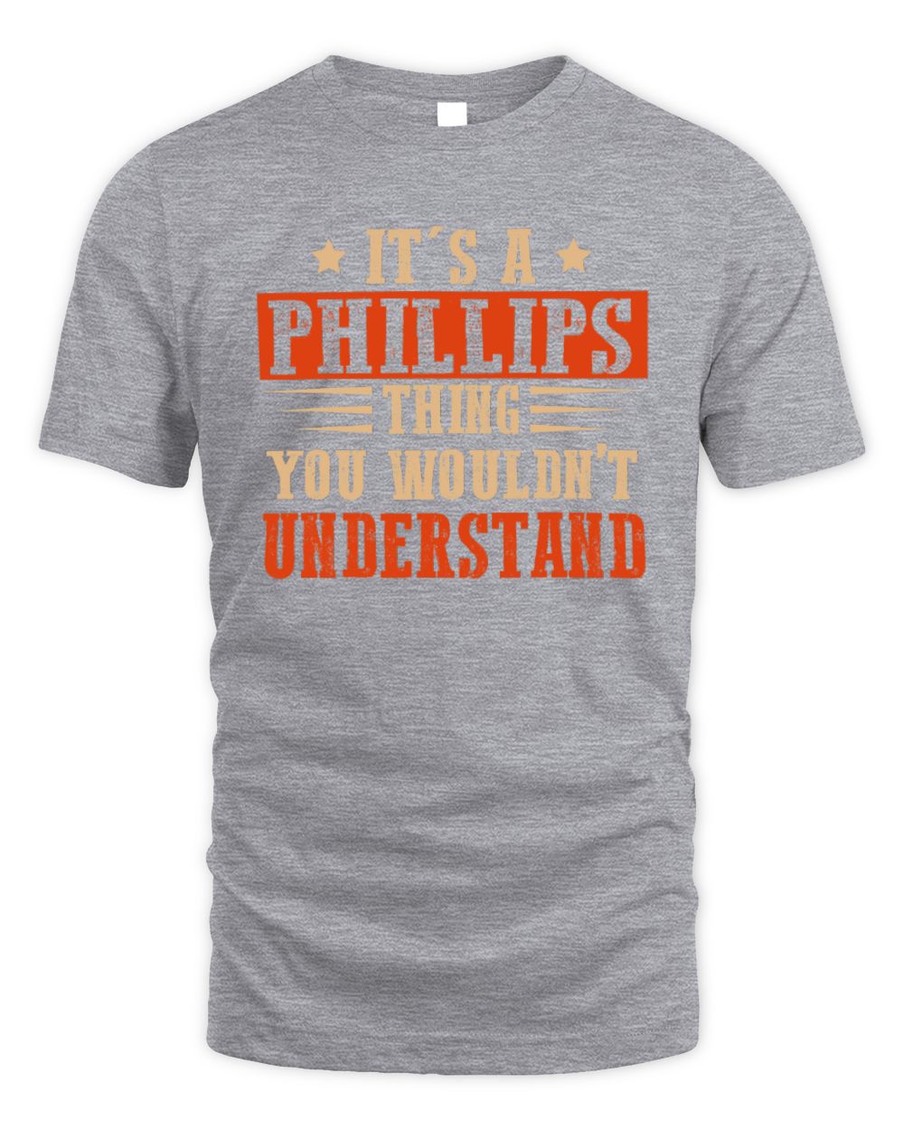 It's a Name Thing Personalized Funny Shirt PHILLIPS M1-51 / Unisex Standard T-Shirt / sport grey