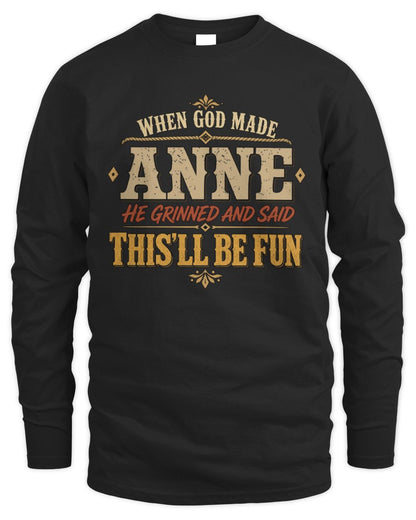 When God Made Your Name Funny Western T-Shirt ANNE M1-81 / Men's Long Sleeved T-Shirt / black