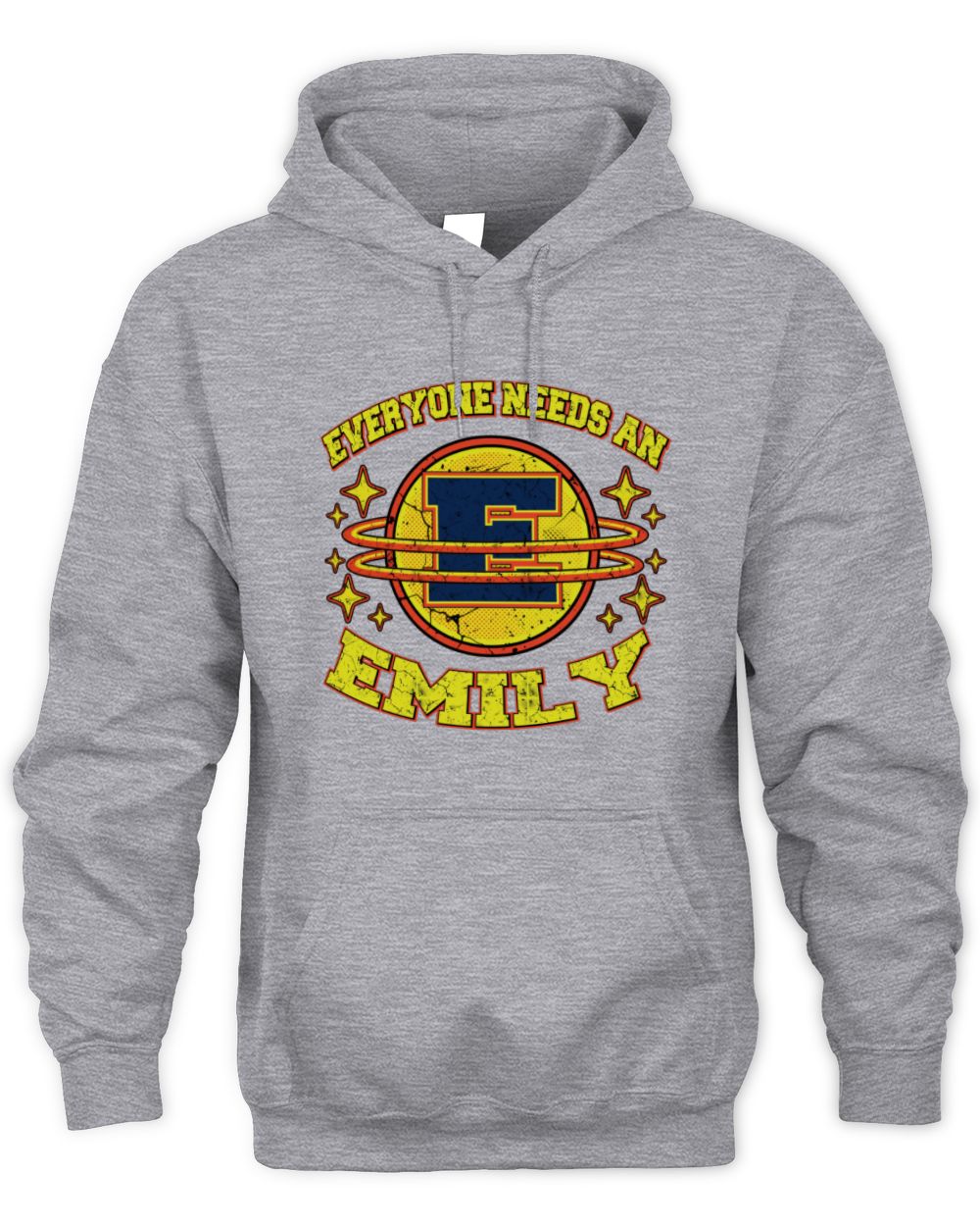 Everyone Needs a Your Name Shirt EMILY M1-76 / Unisex Hoodie / sport grey