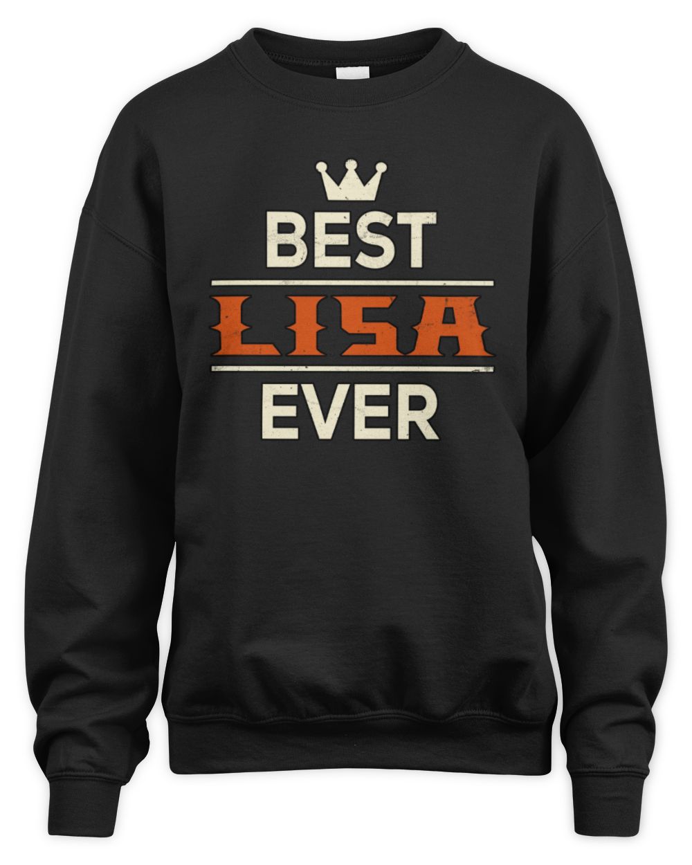 Best Your Name With Crown Shirt LISA M1-59 / Unisex Sweatshirt / black