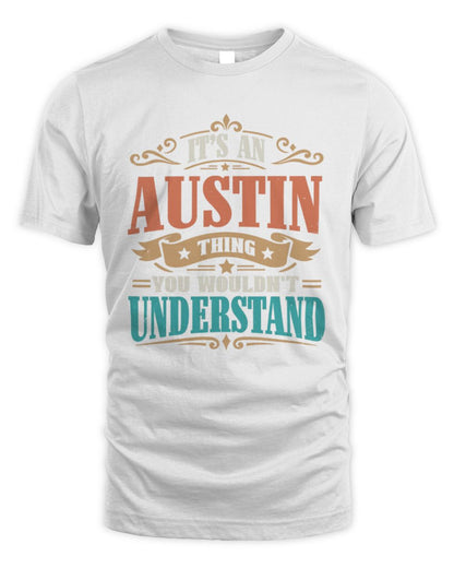 It’s a Name Thing Personalized Retro T-Shirt AUSTIN M1-47 / Unisex Standard T-Shirt / white