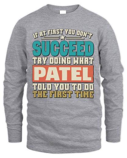 If at First You Don't Succeed Funny Vintage Shirt PATEL M1-53 / Men's Long Sleeved T-Shirt / sport grey