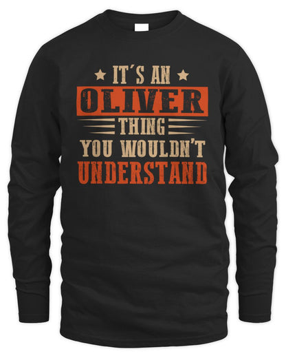 It's a Name Thing Personalized Funny Shirt OLIVER M1-51 / Men's Long Sleeved T-Shirt / black
