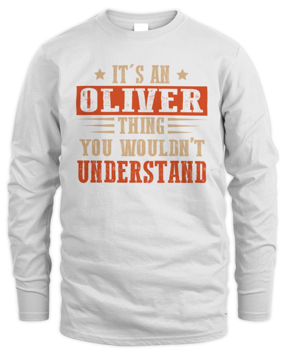 It's a Name Thing Personalized Funny Shirt OLIVER M1-51 / Men's Long Sleeved T-Shirt / white