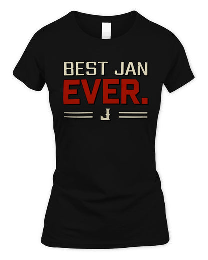 Best Your Name Ever Cool Shirt JAN M1-58 / Women's Standard T-Shirt / black