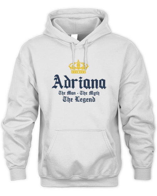 The Man The Myth The Legend Corona Beer T-Shirt ADRIANA M1-S83 / Unisex Hoodie / white